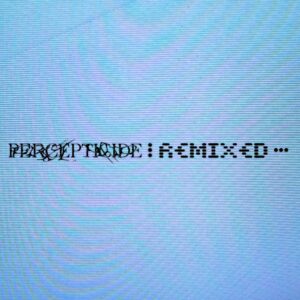 PIXEL GRIP RELEASE PERCEPTICIDE REMIXED