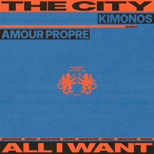 KIMONOS & Amour Propre Debut on Nu Moda With Two-Track Release “The City / All I Want”